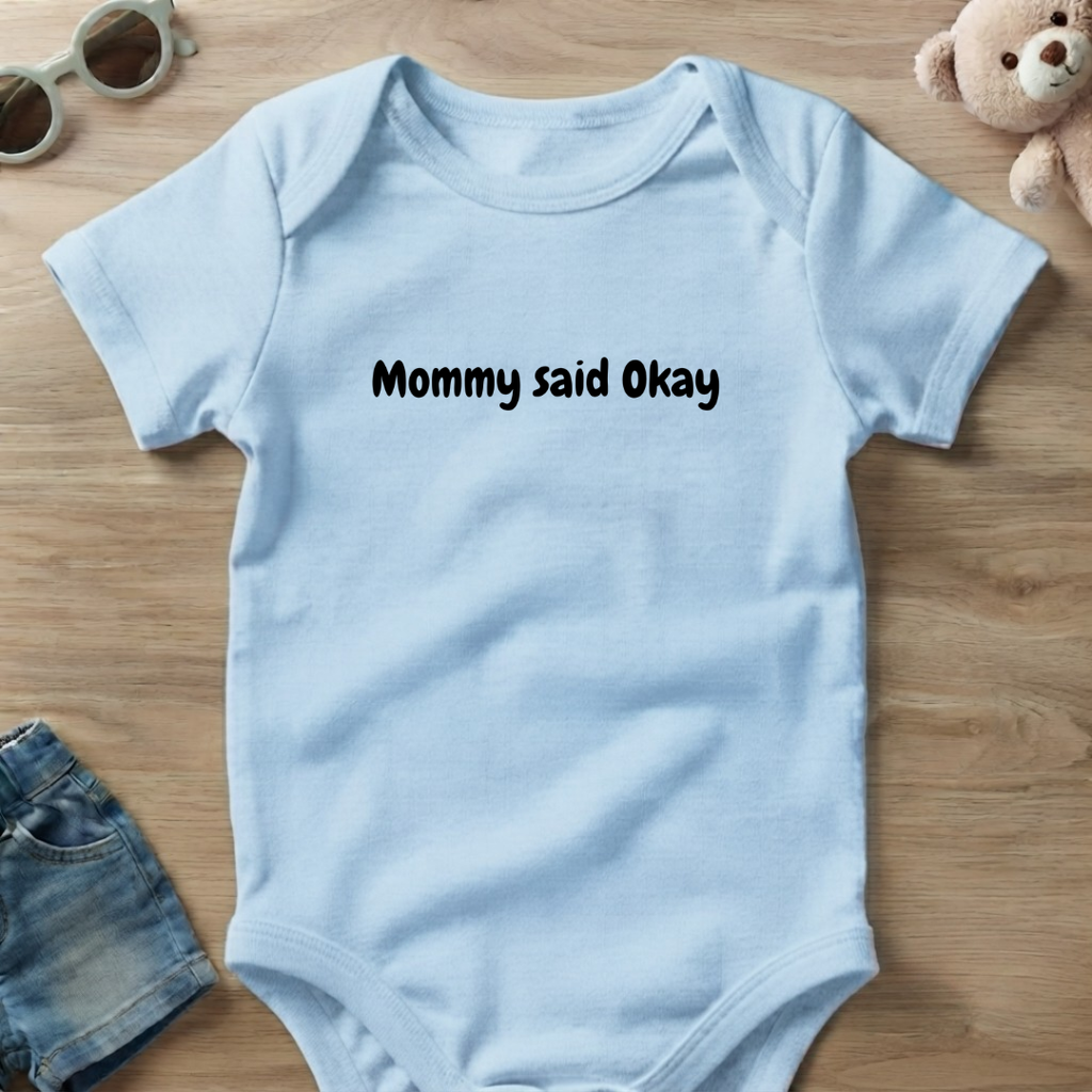 Mommy Said