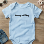 Mommy Said