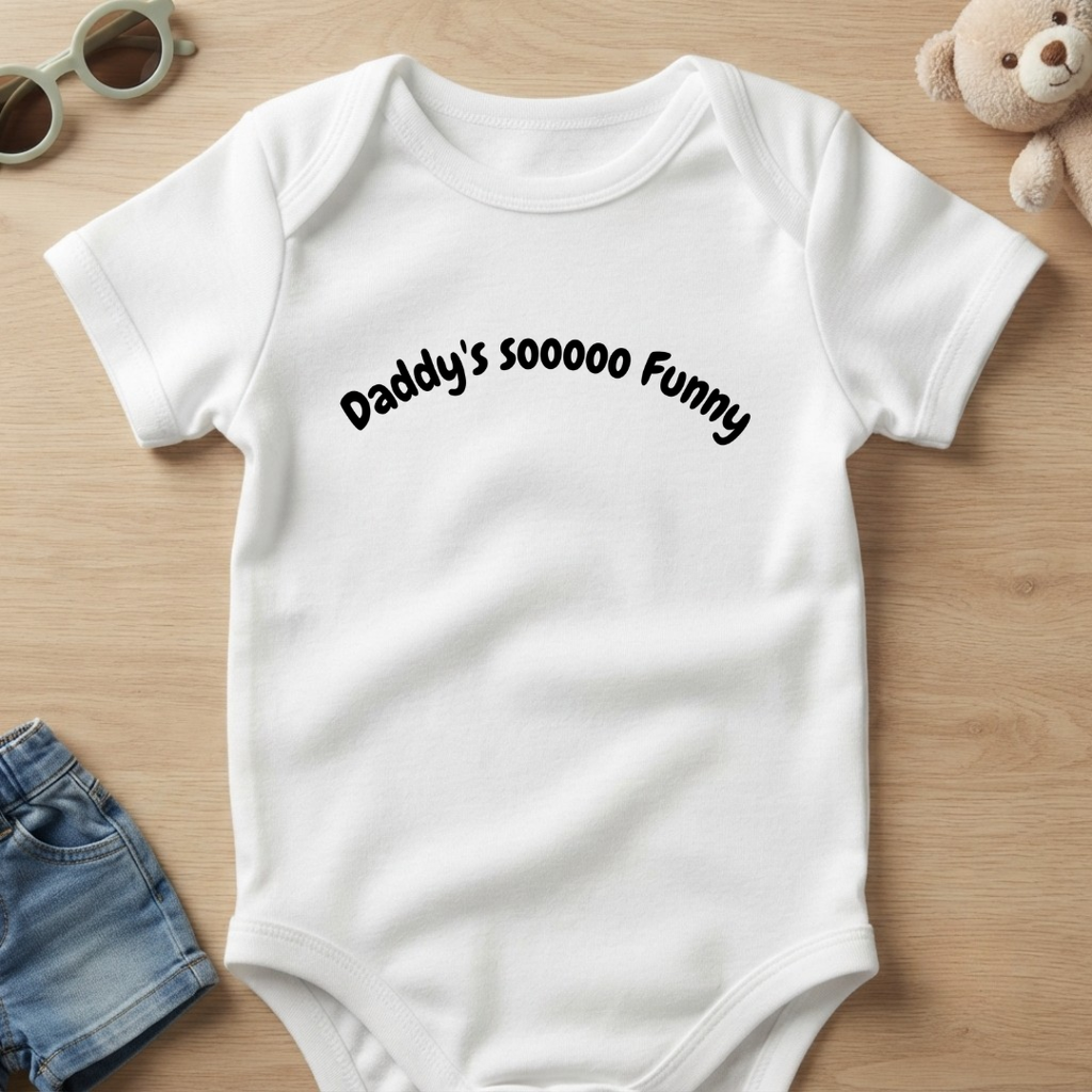 Daddy's Soooo Funny