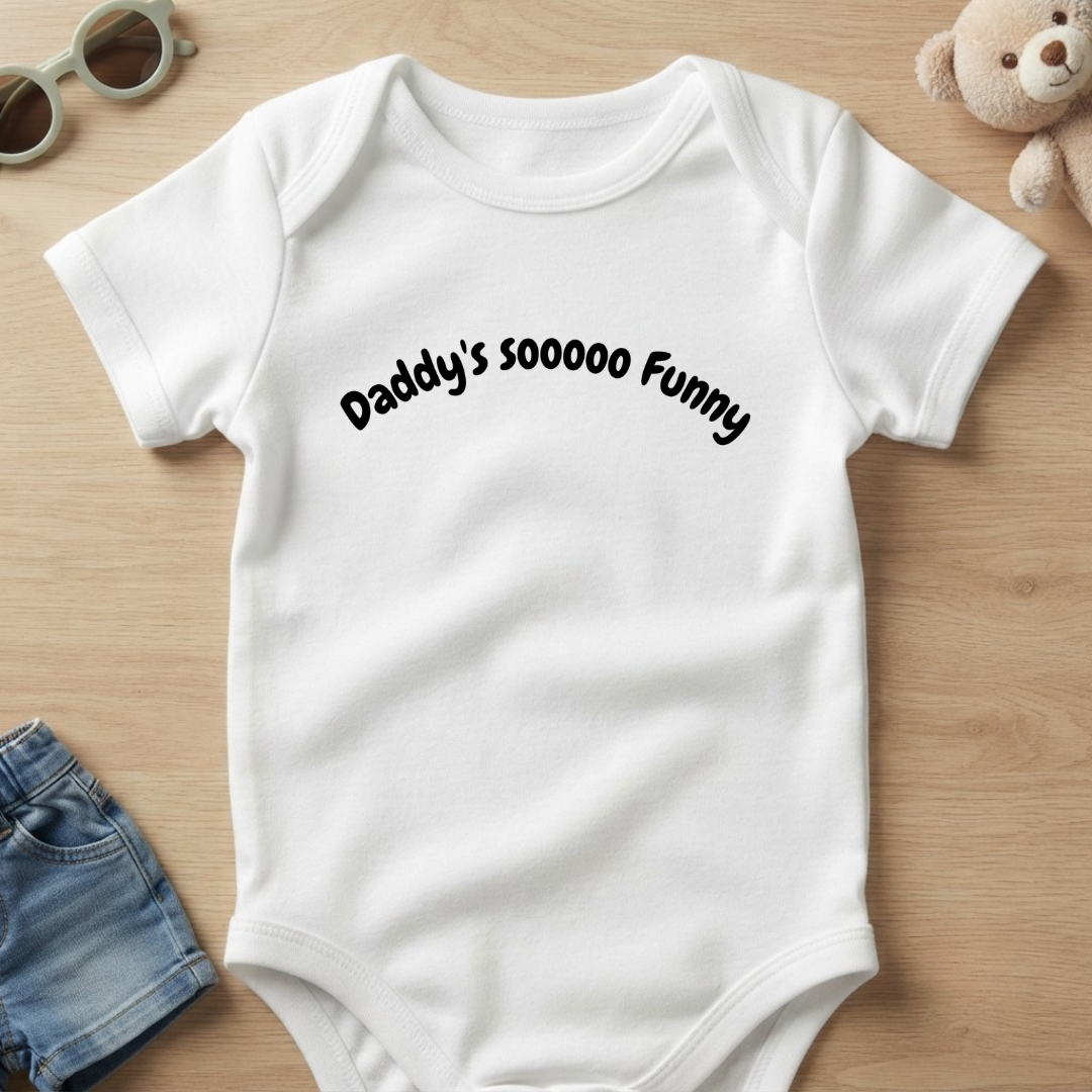 Daddy's Soooo Funny