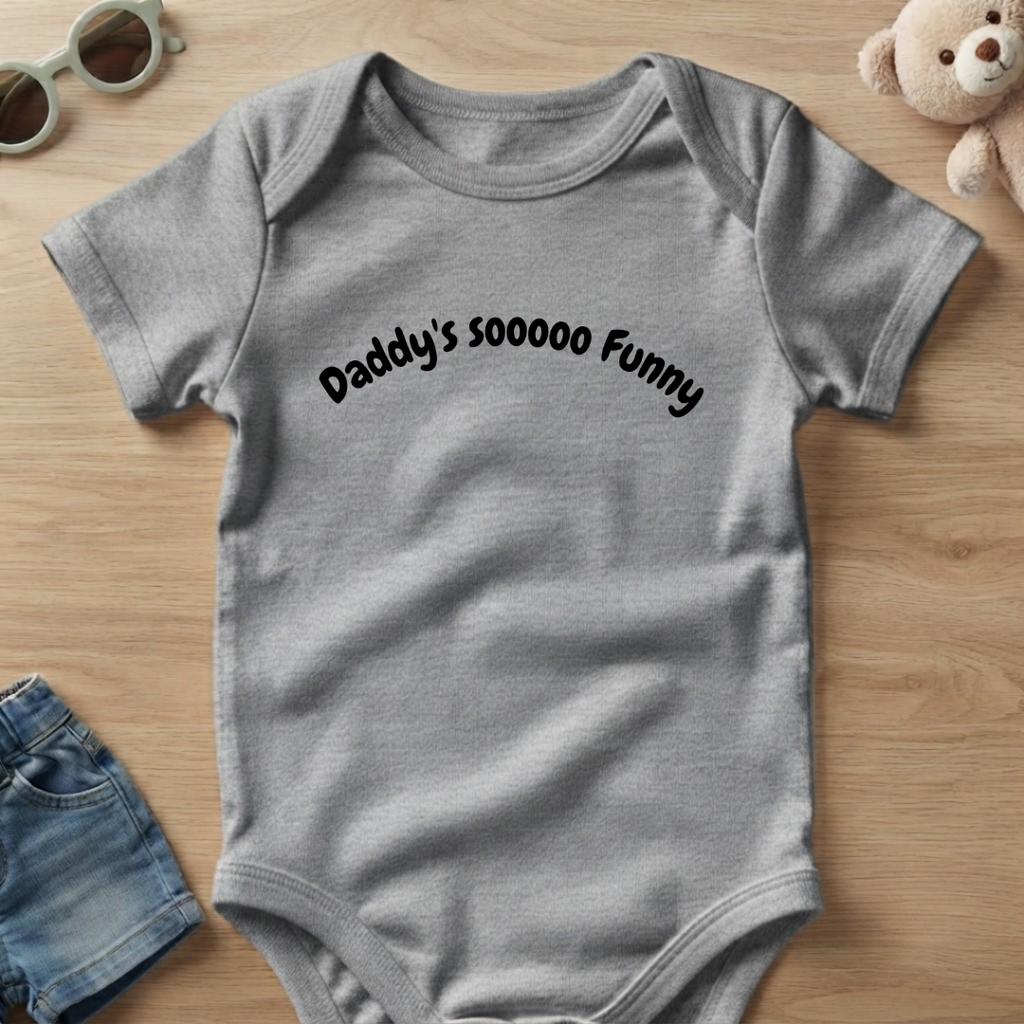 Daddy's Soooo Funny