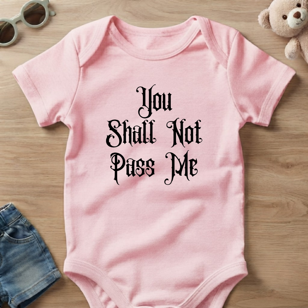 You Shall Not Pass Me