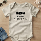 Throw it on the Ground