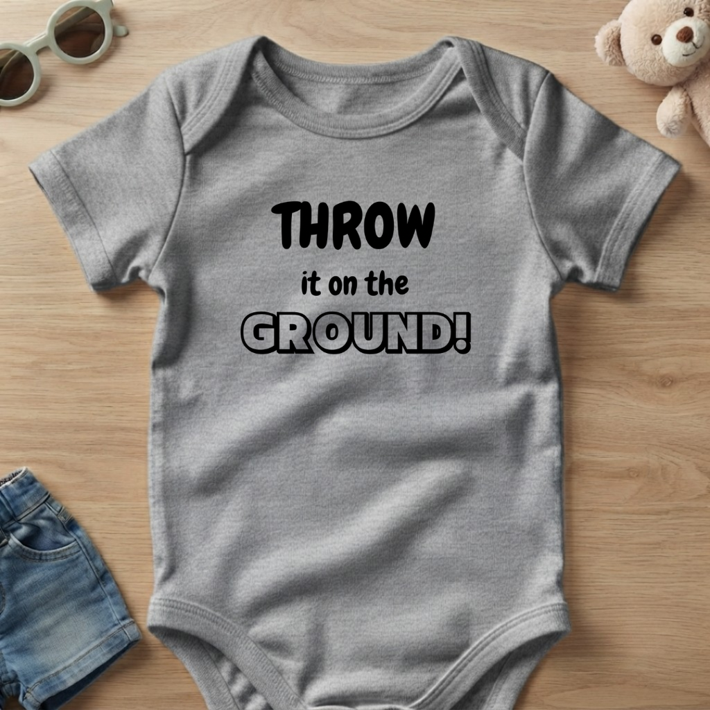 Throw it on the Ground