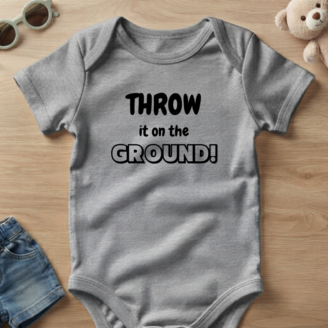 Throw it on the Ground