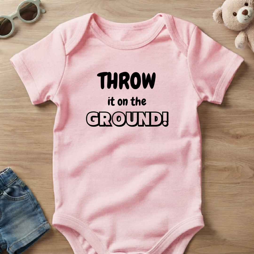 Throw it on the Ground